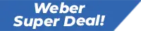 Weber super deal